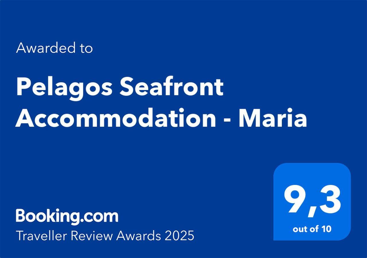 Pelagos Seafront Accommodation - Maria Myrties Exterior foto